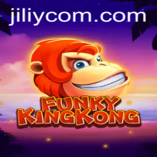 Discover FunkyKingKong: The Latest Adventure from JILIY.COM