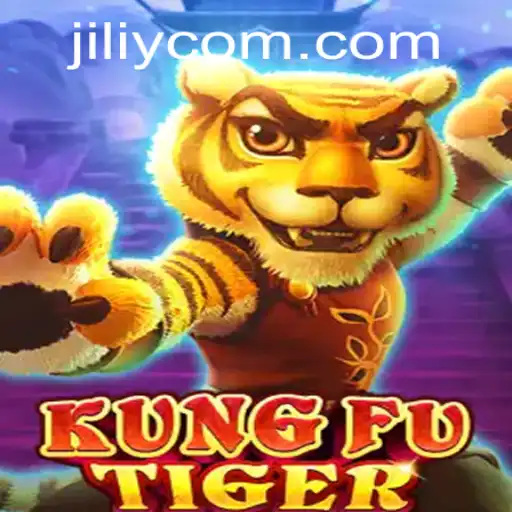 Exploring the Thrills of KungFuTiger: A Dive into the Gaming World of JILIY.COM