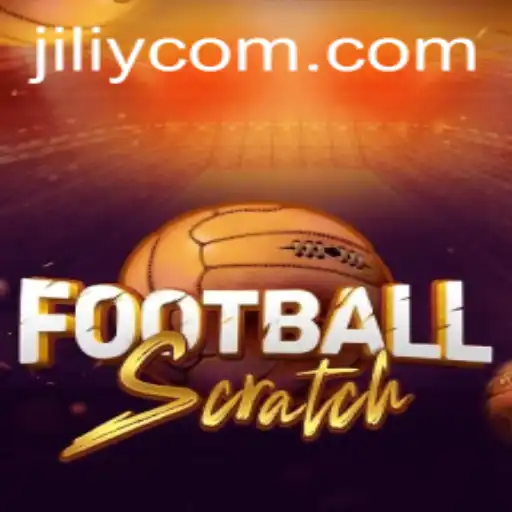 Experience Thrills with FootballScratch: The Innovative Game by JILIY.COM