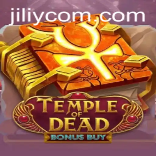 TempleofDeadBonusBuy: An In-Depth Look at the Latest Offering from JILIY.COM