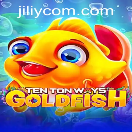 Discover TenTonWaysGoldfish: A Comprehensive Guide
